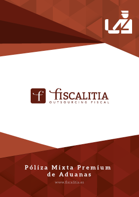 Póliza Mixta Premium de Aduanas Fiscalitia