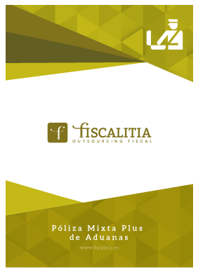 Póliza Mixta Plus de Aduanas Fiscalitia
